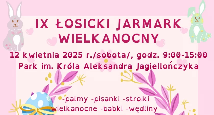 IX Łosicki Jarmark Wielkanocny