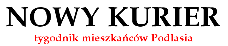  Portal mieszkańców Podlasia | nowy-kurier.pl