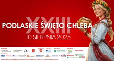 Podlaskie Święto Chleba