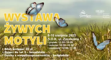 Tropikalna Wystawa Żywych Motyli w Siemiatyczach