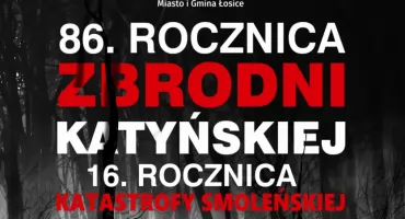 Rocznice Zbrodni Katyńskiej i Katastrofy Smoleńskiej
